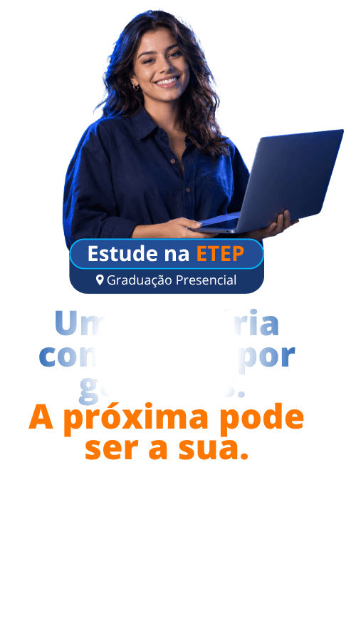 Uma história construída por gerações. A próxima pode ser a sua.